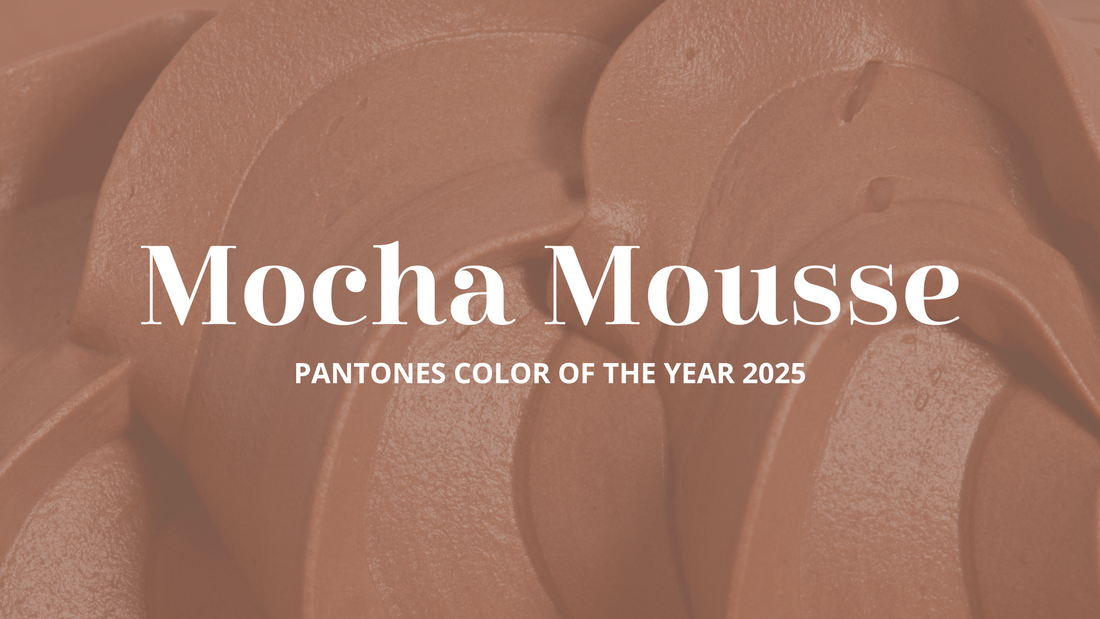 Exploring the Pantone Colour of the Year Mocha Mousse and Our Customi